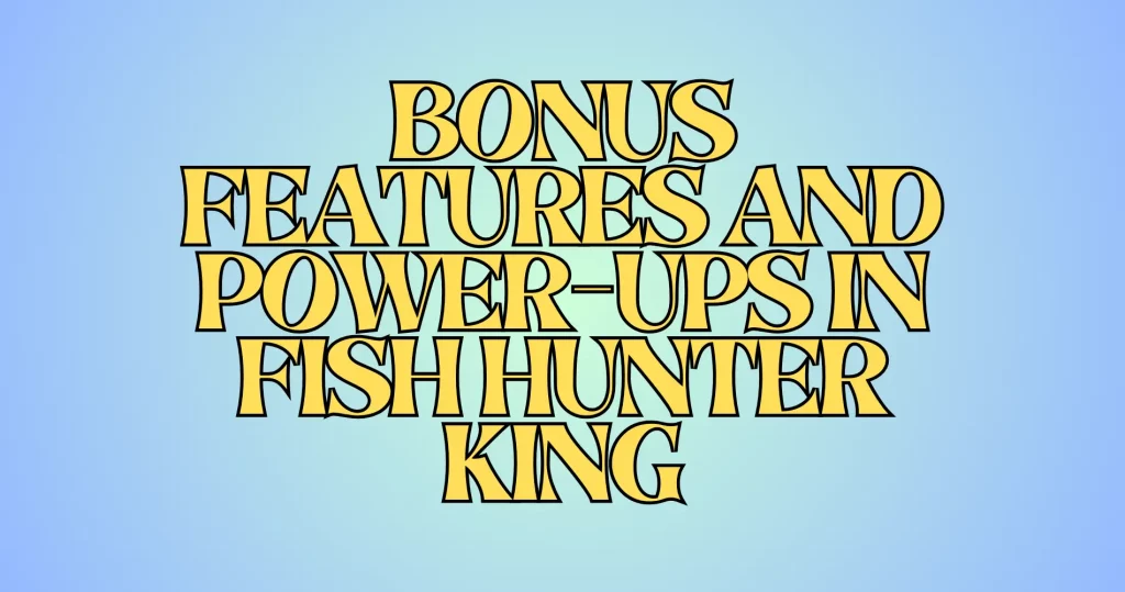 Fish Hunter King