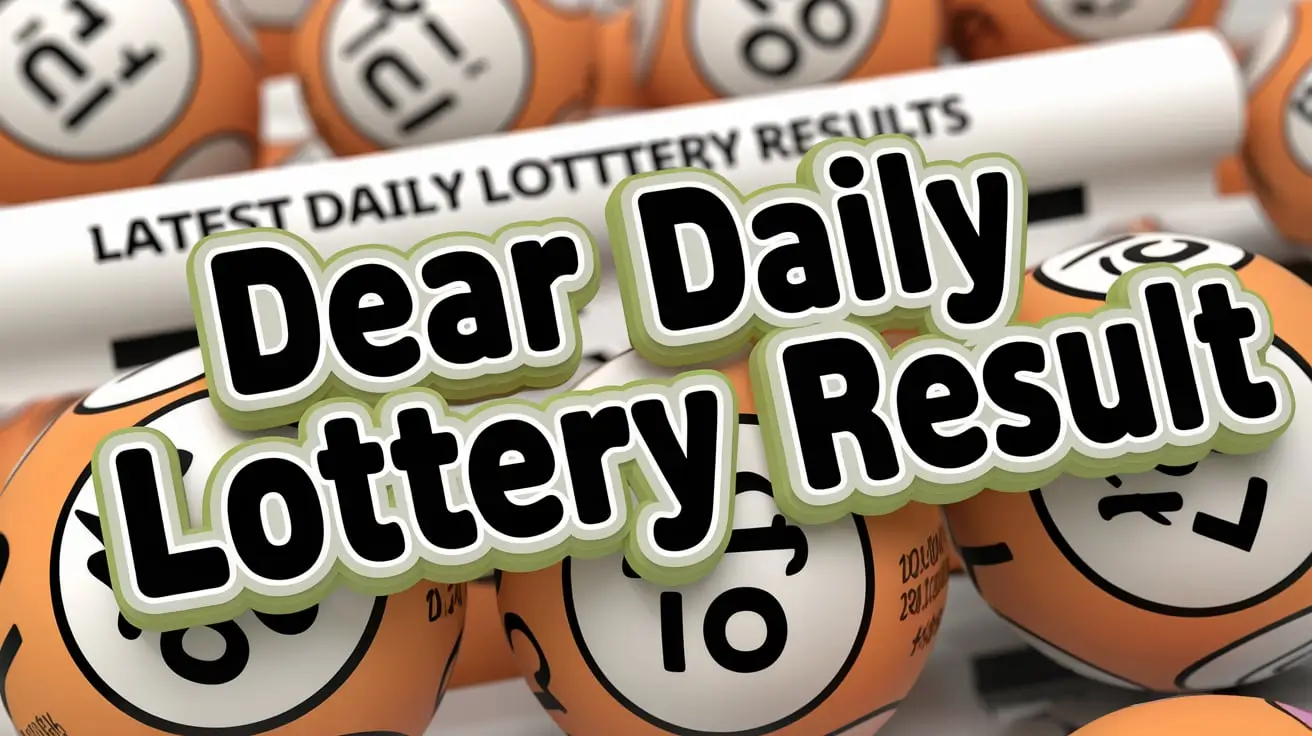 Dear Daily Lottery Result